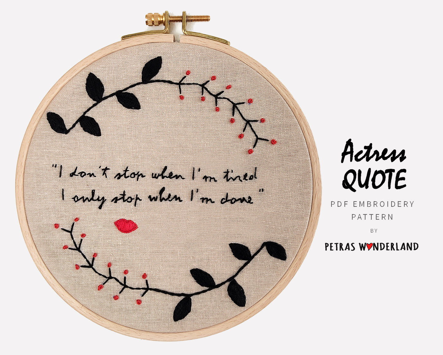 Actress Quote - PDF embroidery pattern and tutorial